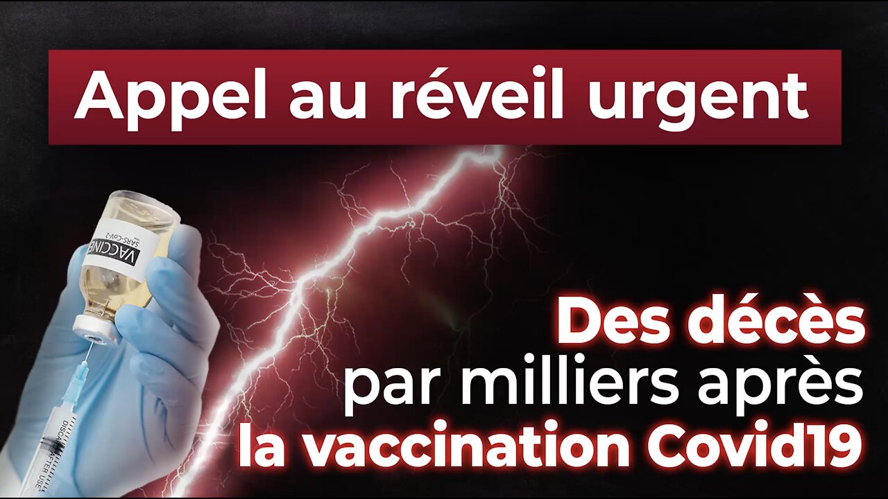 KLA.TV: APPEL au réveil urgent : Des décès par milliers après la vaccination Covid19