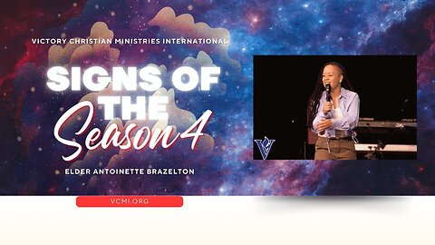 Signs Of The Season Part 4 -- Antoinette Brazelton