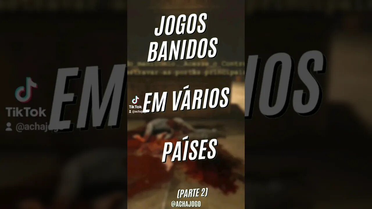 Jogos banidos em vários países. Parte 2 #achajogo #curiosidades #gamer #games #videogames