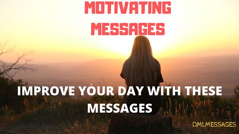 INSPIRING MESSAGES TO MOTIVATE YOURSELF!