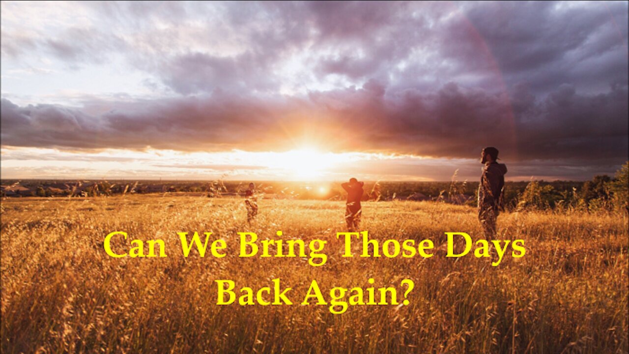 Can We Bring Those Days Back Again? With Ann M. Wolf