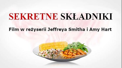 Film SEKRETNE SKŁADNIKI – Glifosat, RoundUp i GMO