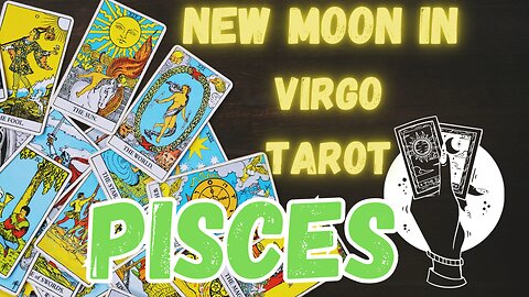 PISCES ♓️- New Moon in Virgo Tarot reading #pisces #tarot #tarotary