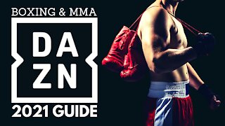 DAZN - BEST LEGAL SPORTS APP FOR BOXING & MMA (FOR ANY DEVICE) - 2023 GUIDE