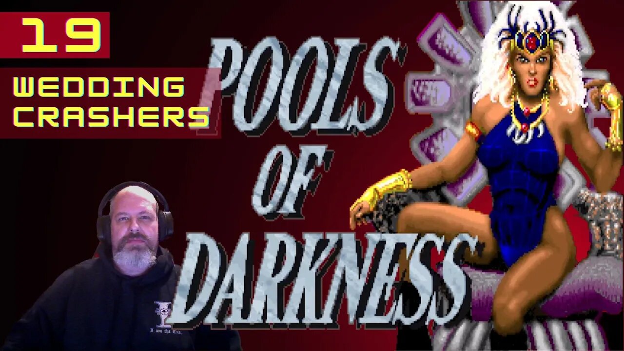 Pools of Darkness Episode 19: Wedding Crashers