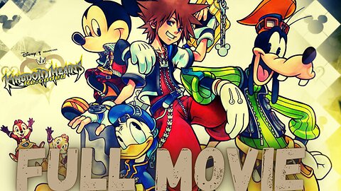 KINGDOM HEARTS RE:CODED (4K 60 FPS) FULL GAME MOVIE