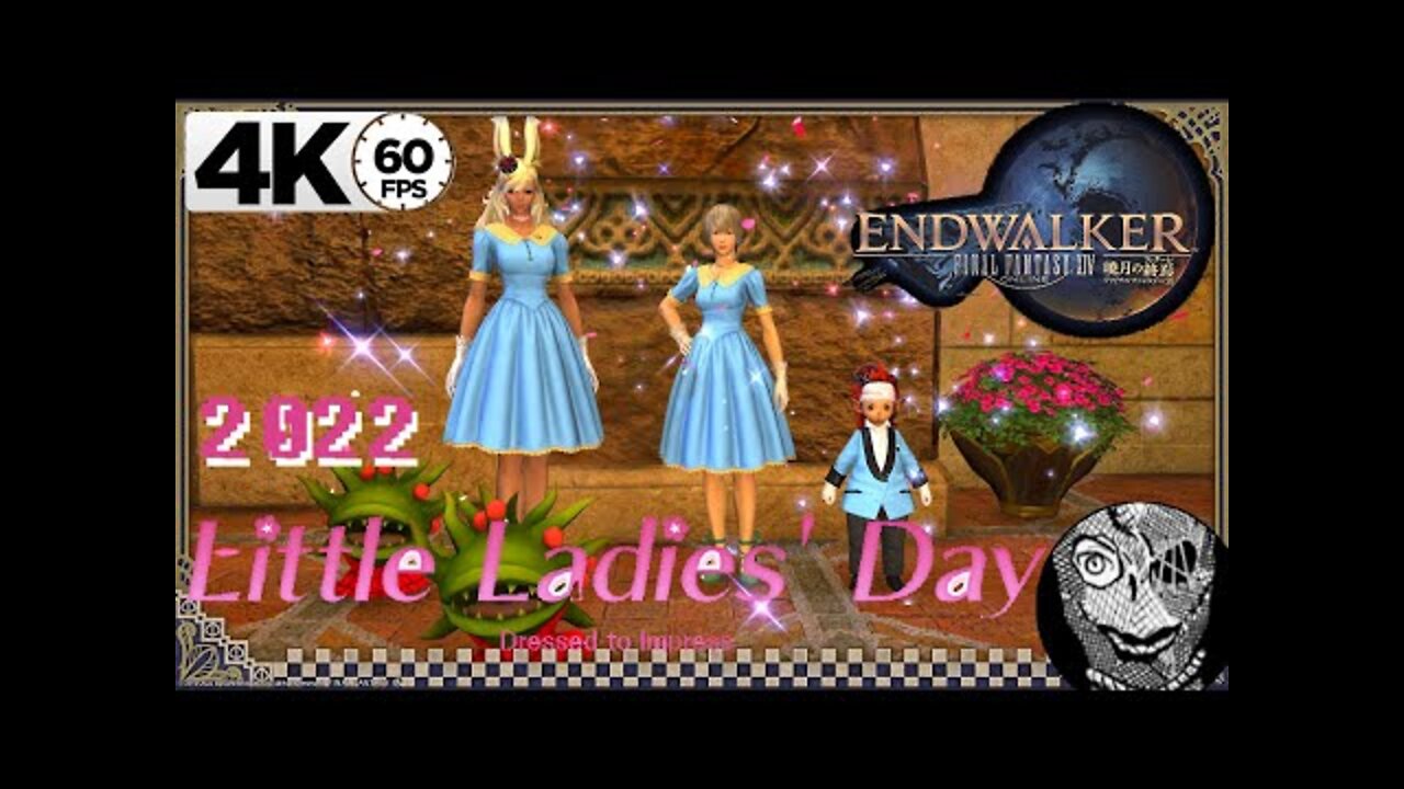 (Little Ladies' Day Seasonal Event 2022) Final Fantasy XIV 4k60