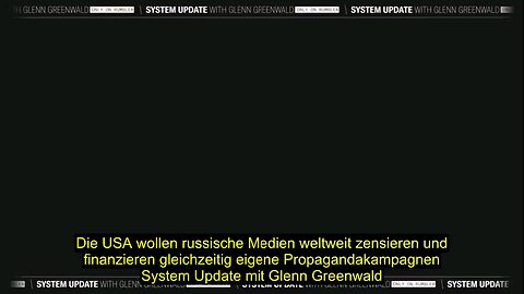 USA wollen russische Medien weltweit zensieren und finanzieren gleichzeitig eigene Propaganda