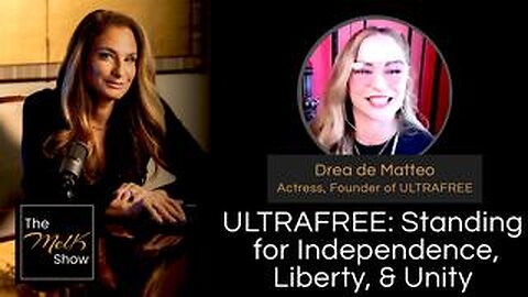 Mel K & Drea de Matteo | ULTRAFREE: Standing for Independence, Liberty, & Unity | 9-15-24