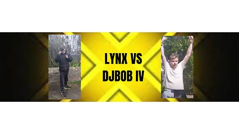 Lynx vs Djbob IV