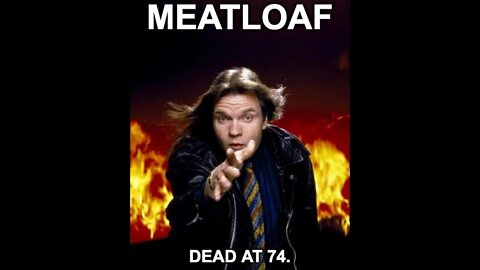 Meatloaf: Looking for that Bat.