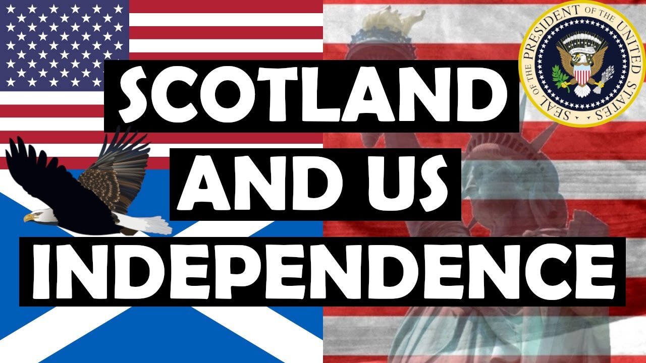 Scotland and Us Independence