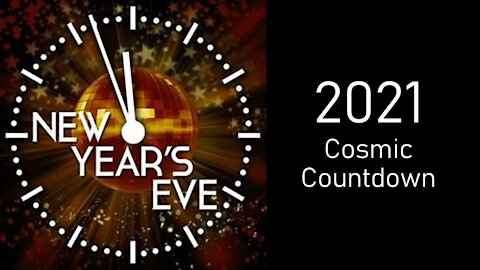 Don't Miss our 2021 Cosmic Countdown!!