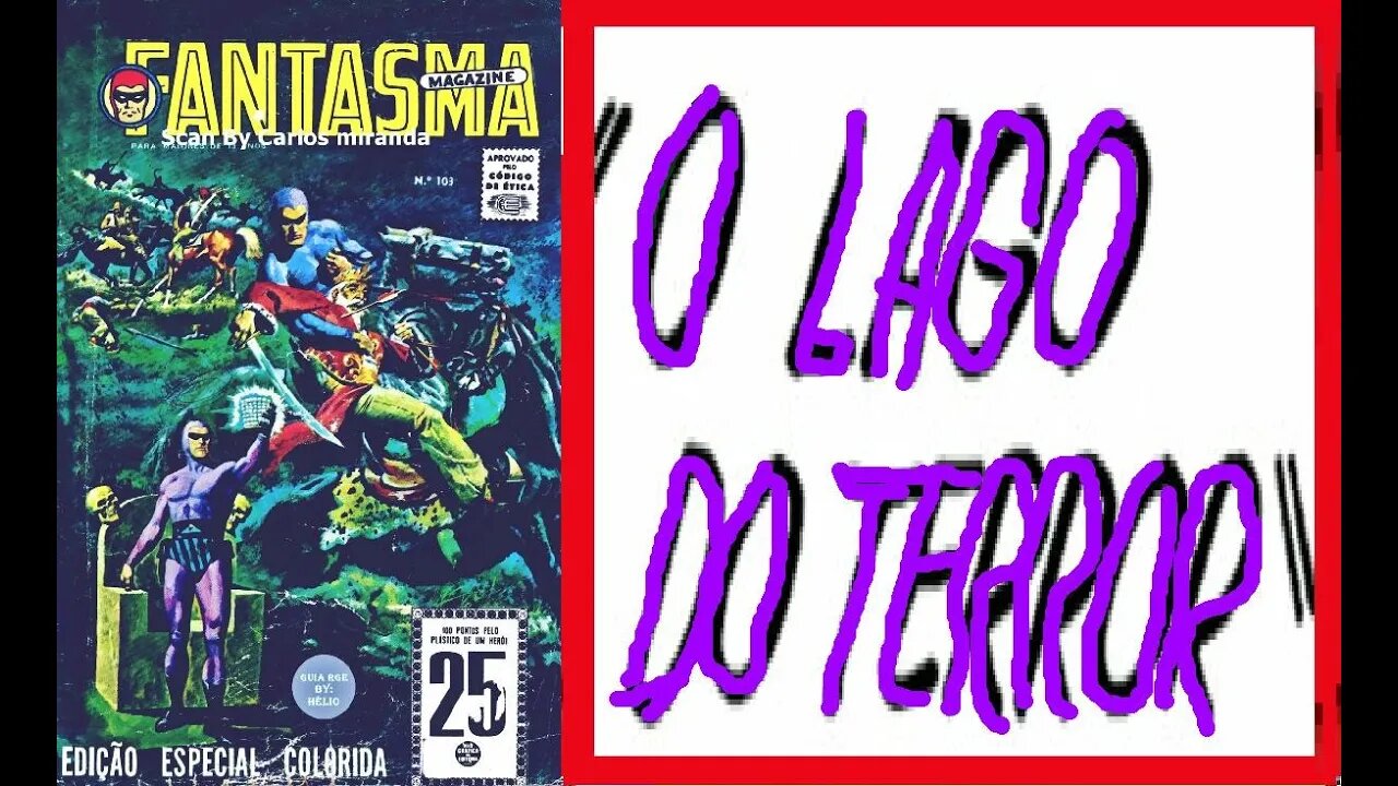 O FANTASMA 102 O LAGO DO T4$RR*R #comics #quadrinhos #gibi #museudogibi