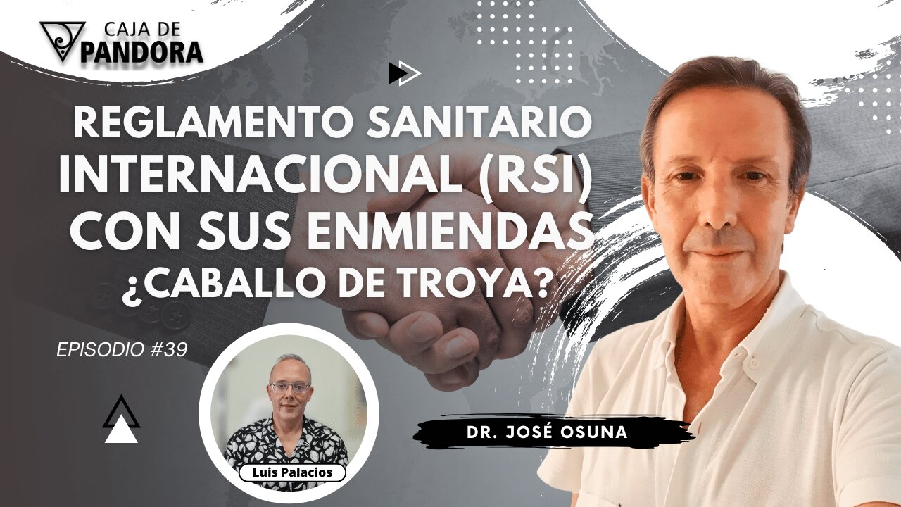 Reglamento Sanitario Internacional (RSI) con sus enmiendas. Caballo de Troya?. Dr. José Osuna