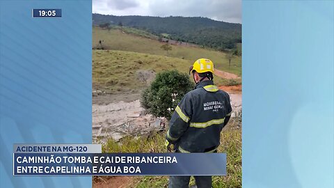 Acidente na MG-120: Caminhão Tomba e Cai de Ribanceira entre Capelinha e Água Boa.