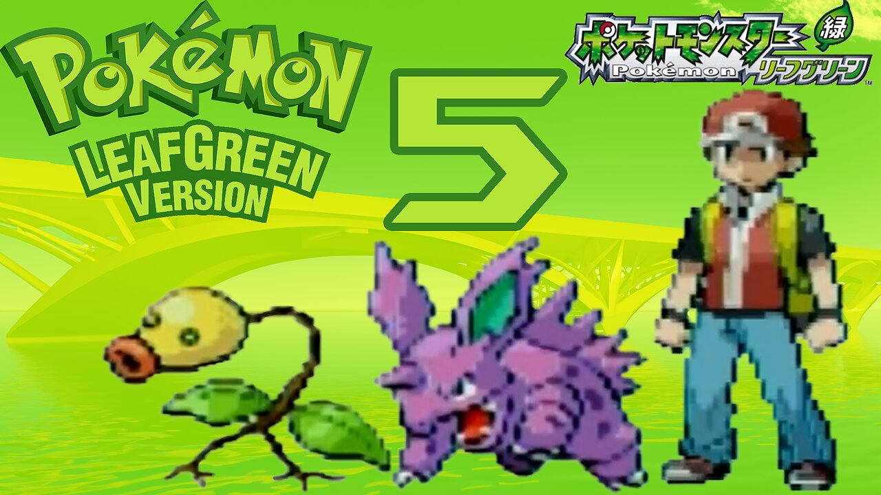 (5) Pokémon LeafGreen (JPN) - Nugget Bridge