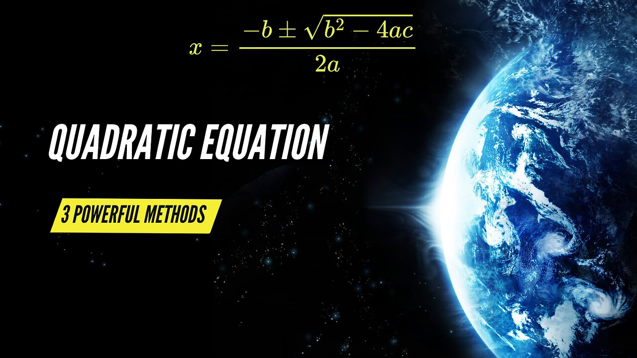 3 Powerful Techniques to Solve Quadratic Equations