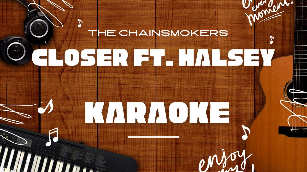 Closer ft. Halsey - The Chainsmokers♬ Karaoke