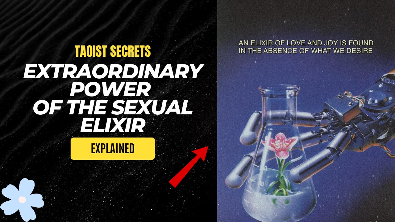 Extraordinary Power Of The Sexual Elixir