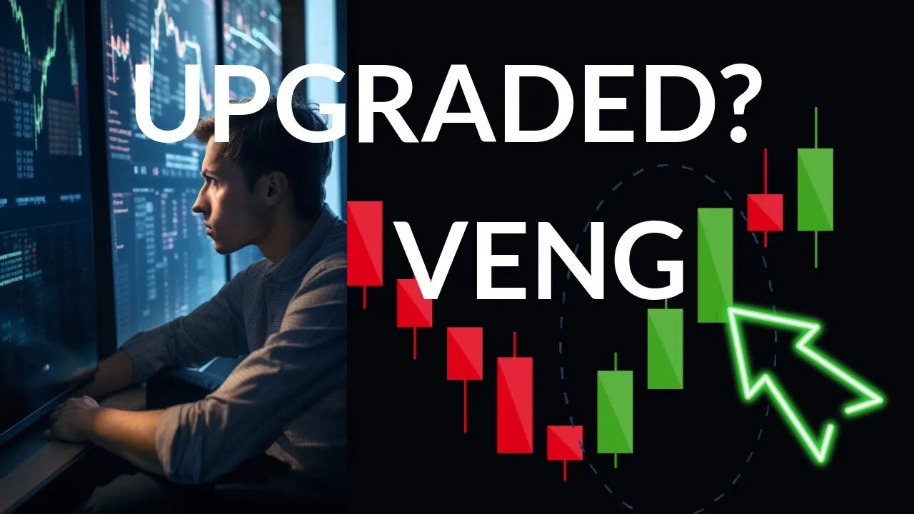 Unleashing VENG's Potential: Comprehensive Stock Analysis & Price Forecast for Wed - Stay Ahead