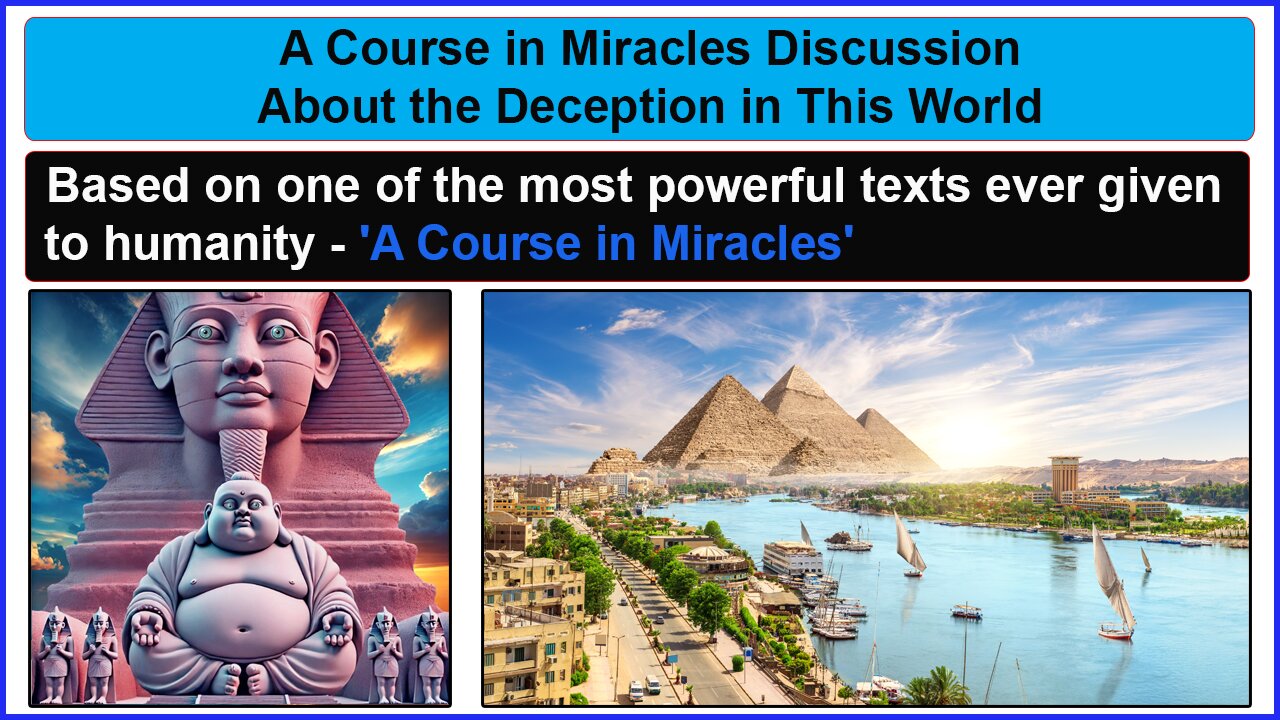 Deceptiveness: Discussion About the Deceit in This World | What is the Cause of Suffering?