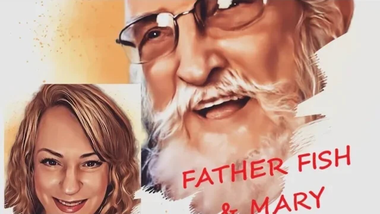 FATHER FISH AND MARY PAIGE