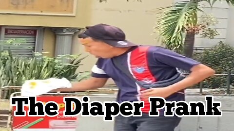 The DIAPER Prank