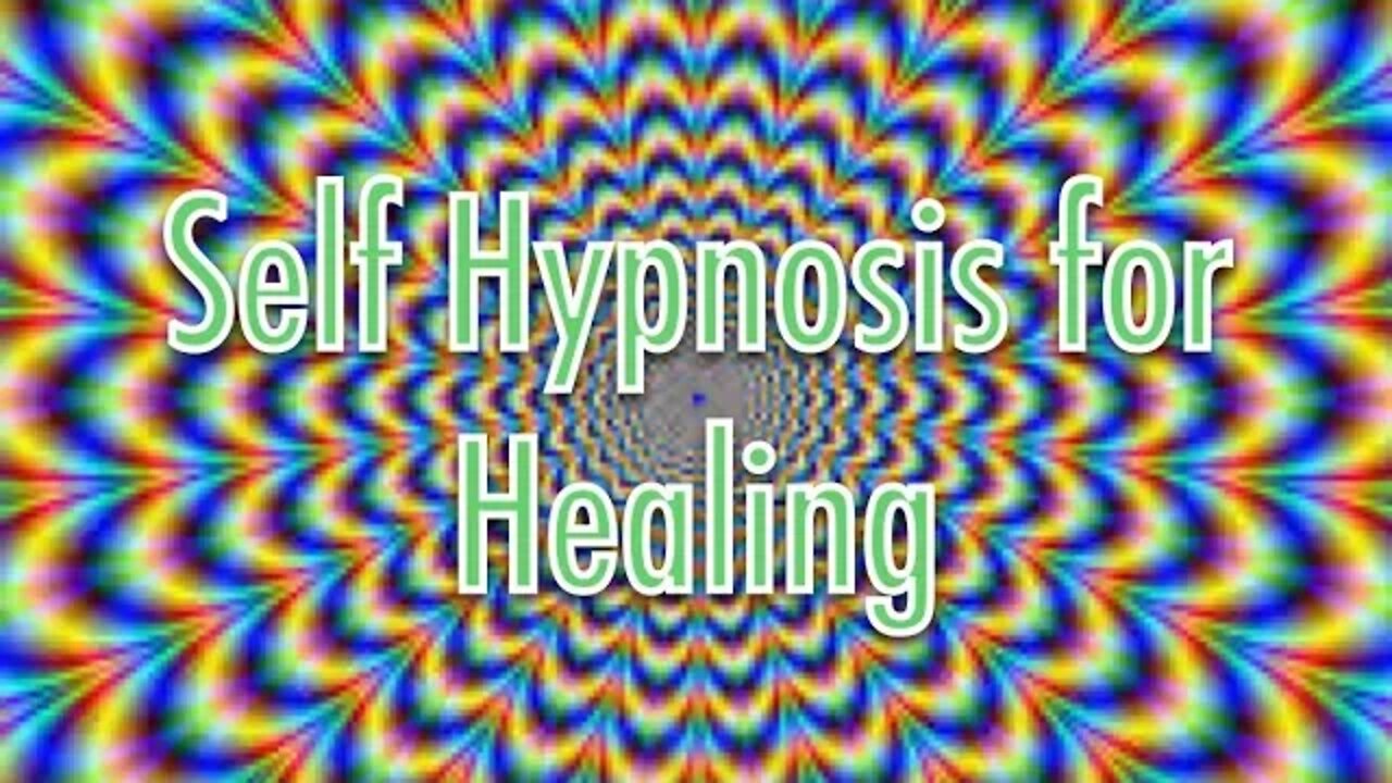 Hypnotize Yourself to Heal Yourself