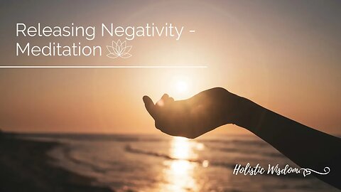 Releasing Negativity