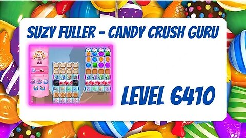 Candy Crush Level 6410 Talkthrough, 28 Moves 0 Bosoters