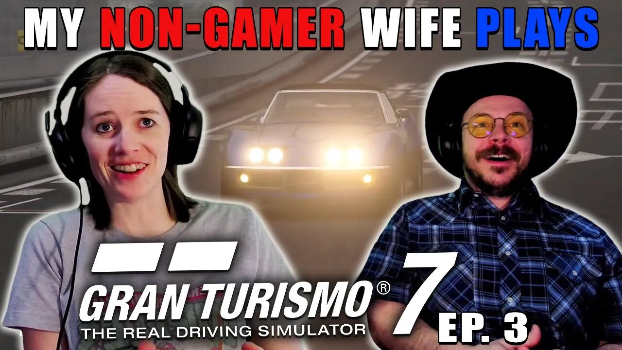 Head To Head Battle | My Non-Gamer Wife Plays Gran Turismo 7 | EPISODE 3
