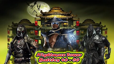 Nightmare Tower Battles 46 - 50 Mortal Kombat