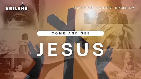 Come and See Jesus Part 2 (Full Service) | Pastor Avery Barney