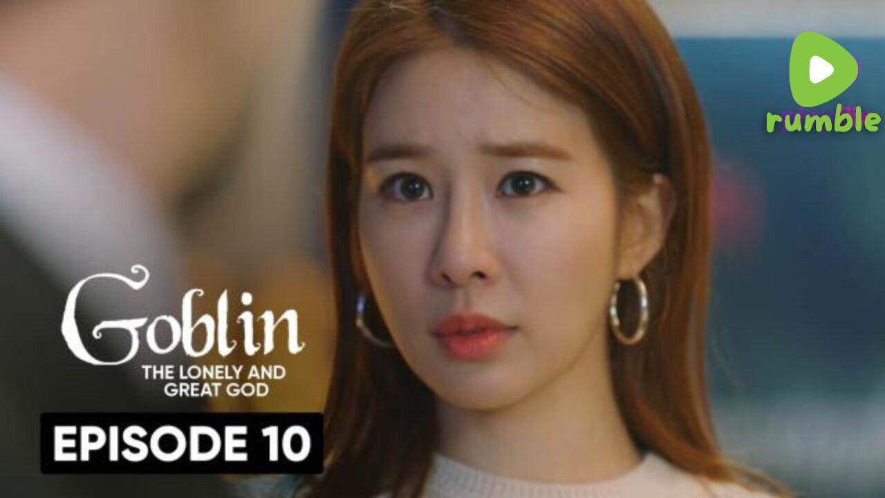 Goblin – Guardian: The Lonely and Great God | S1 Episode 10 | Hindi Dubbed