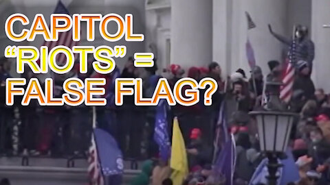 False Flag! Media Demonizes Trump SUpporters After Washington D.C. Capitol Incident