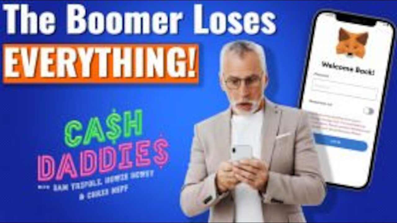 Cash Daddies #62: The Boomer Loses His Crypto Wallet - With Paddy Stash