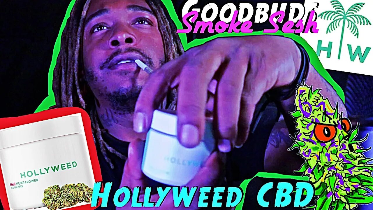 Goodbuds Smoke Sesh | Unboxing From Hollyweed CBD | CBD Flower | Trying Out Hawaiian Haze CBD Weed