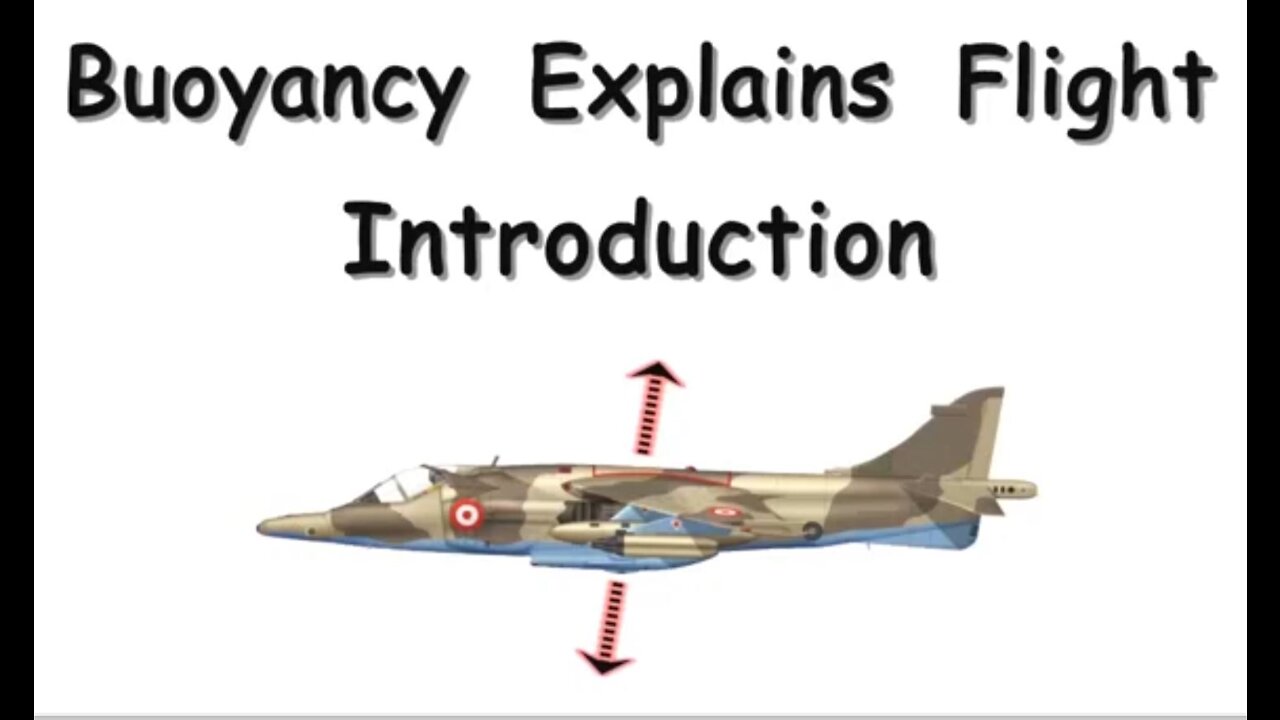 Buoyancy Explains Flight Introduction