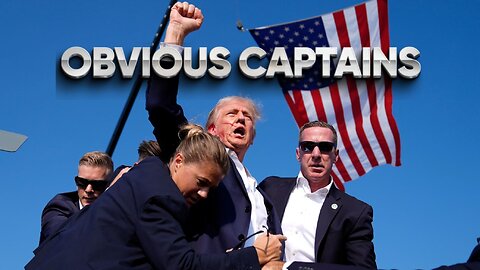 Obvious Captains - Reporte Especial en Español - Politica Americana y Asesinato Atentado de Trump!