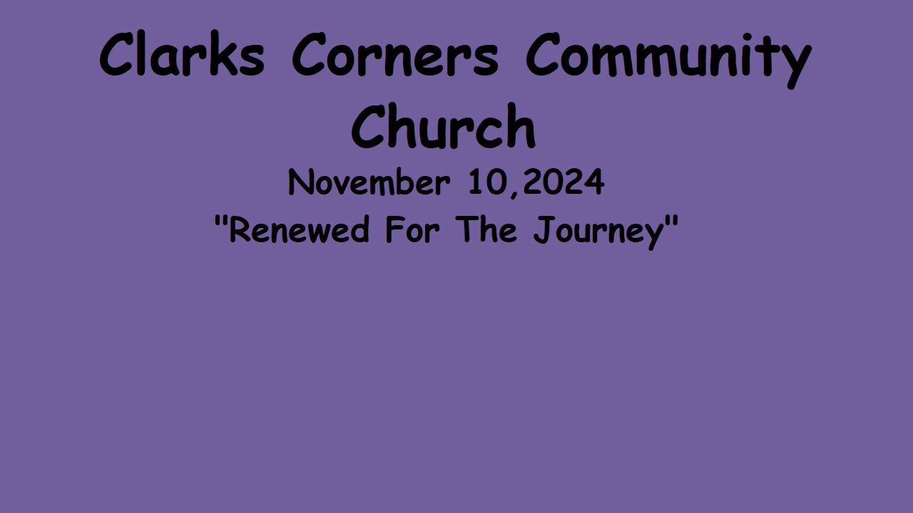 11/10/2024 Renewed For The Journey