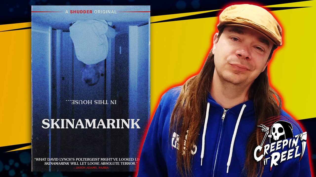 Skinamarink Movie Review