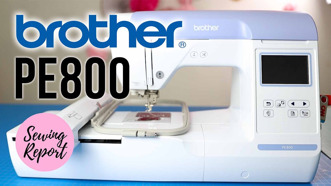 Brother PE800 Embroidery Machine ✔️ Basics + Review | SEWING REPORT