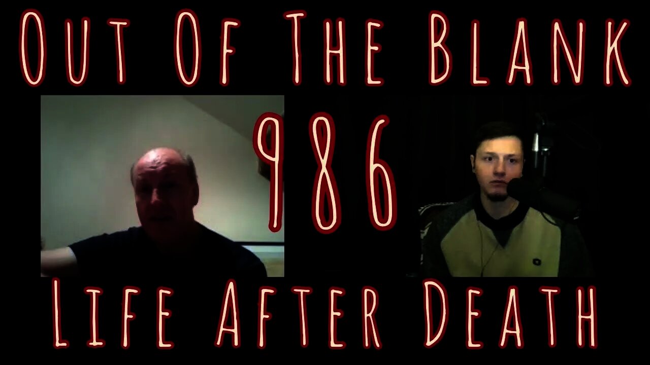 Out Of The Blank #986 - Life After Death (Dr. David Harrison)