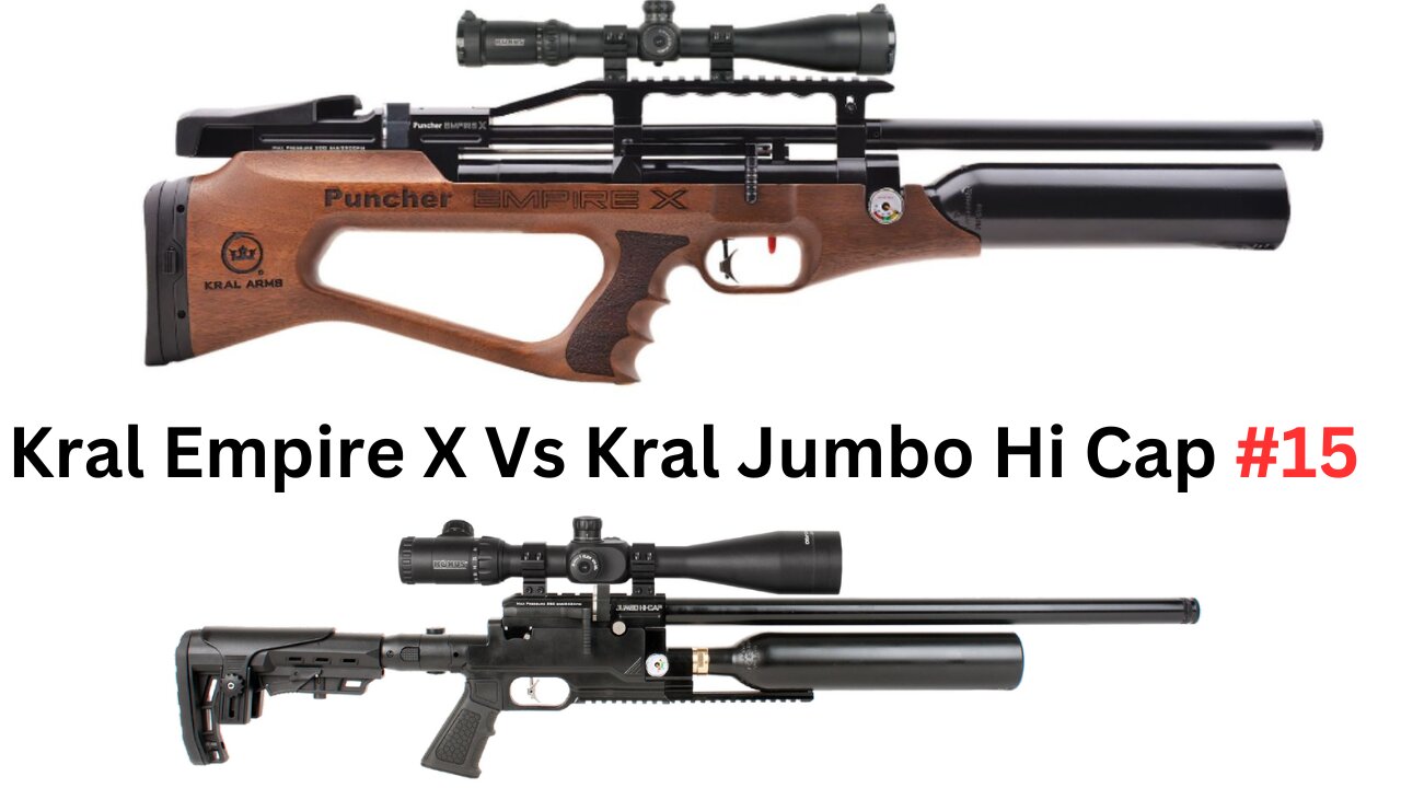 Kral Jumbo Hi Cap Vs Kral Empire X