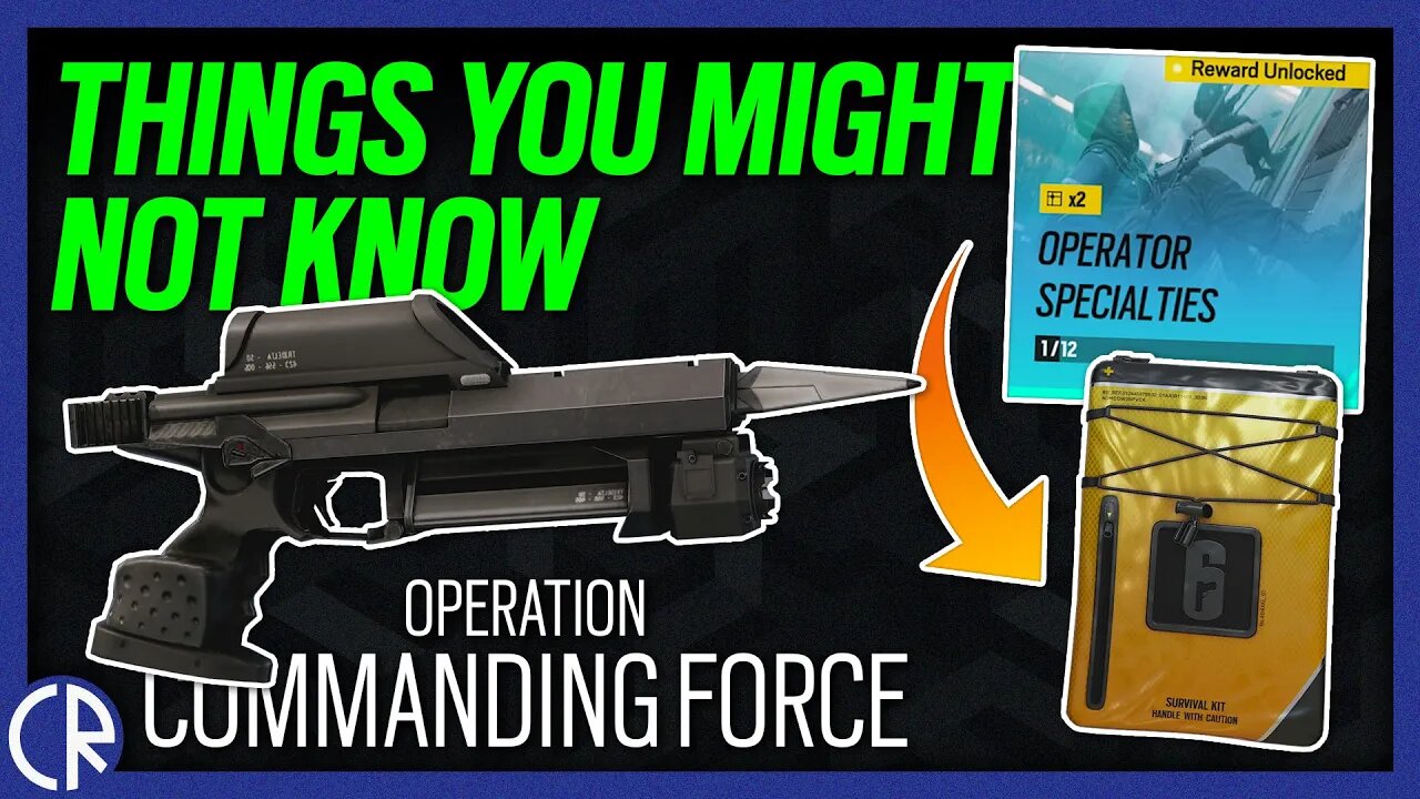 Things You Might Not Know #ad - Operation Commanding Force - 6News - Rainbow Six Siege