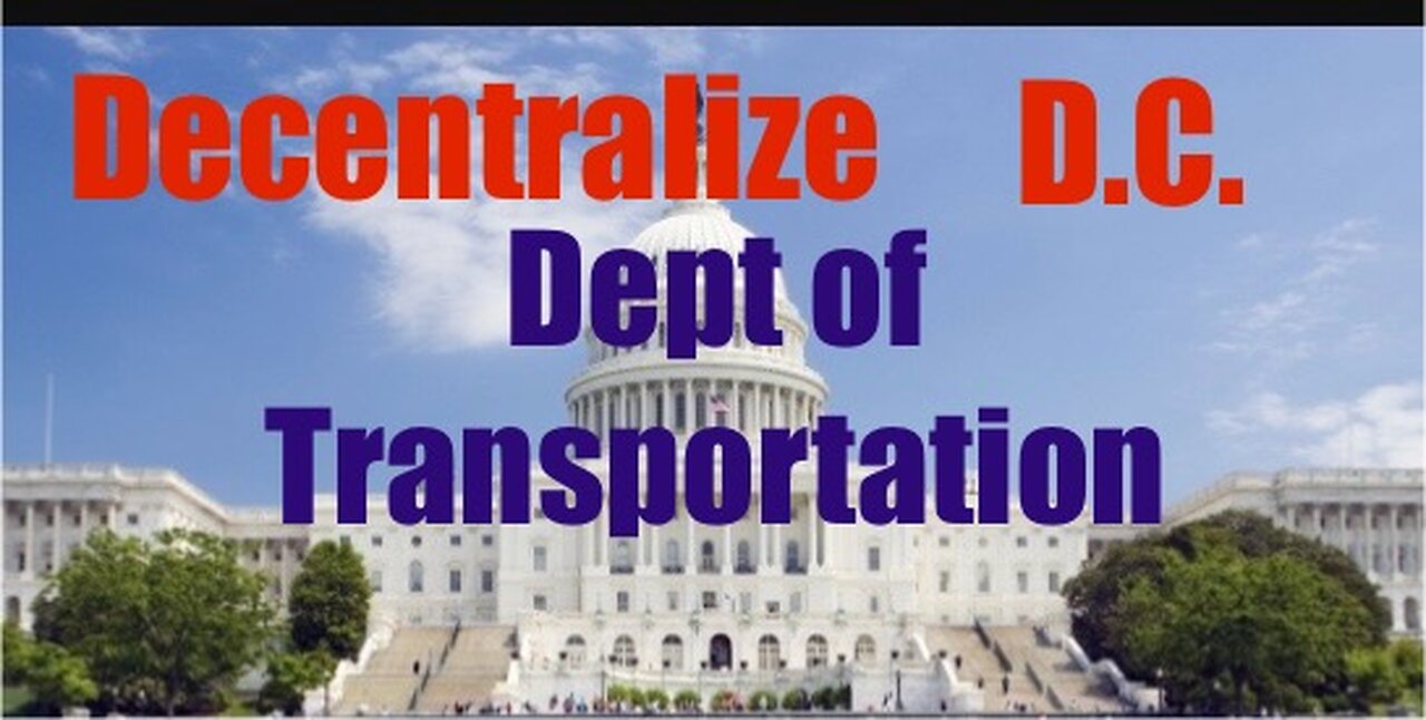 Relocating the US Dept of Transportation