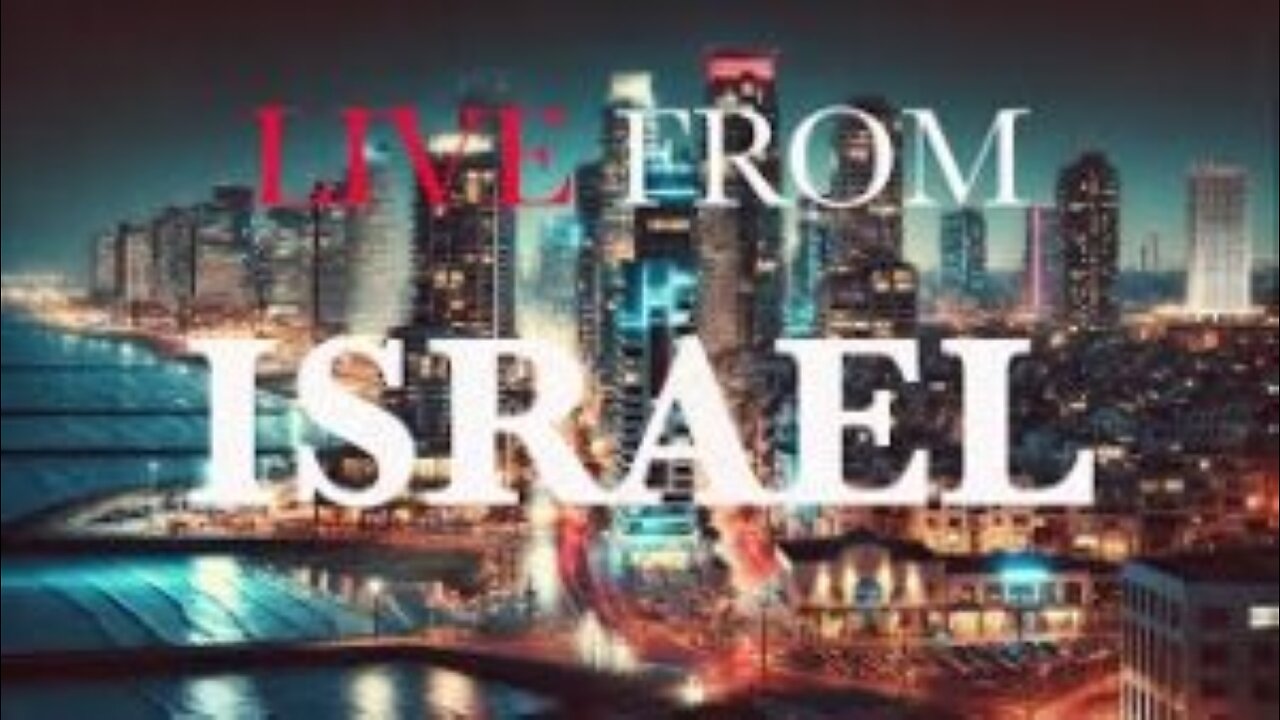 LIVE FROM ISRAEL - w/Rachel Baxter On The Road To Galilee - LIVE SHOW