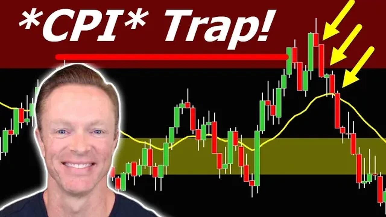 💰💰 TRAP ALERT! This *CPI TRAP* Could Be an Easy 10x Trade for Tuesday!! 😍