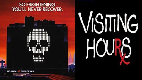 VISITING HOURS 1982 Deranged Killer Follows his Assault Victim to the Hospital FULL MOVIE HD & W/S